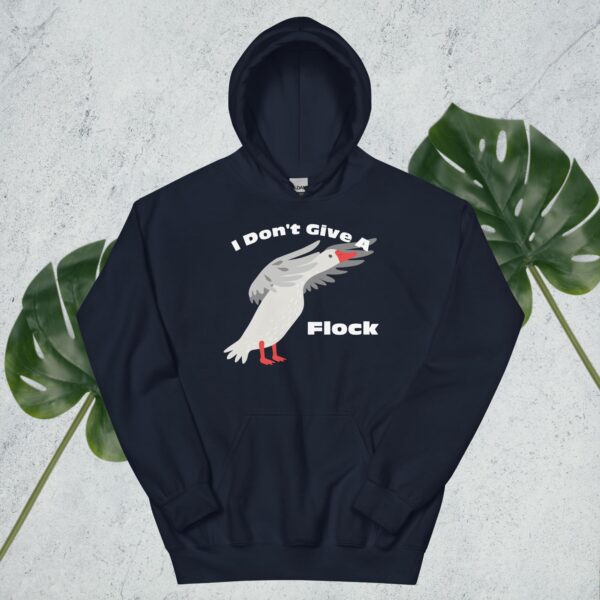 Don't Give A Flock Unisex Hoodie - Image 2